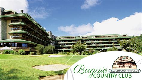 BAGUIO COUNTRY CLUB .